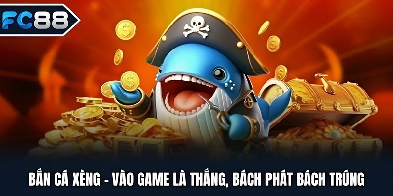 bắn cá xèng